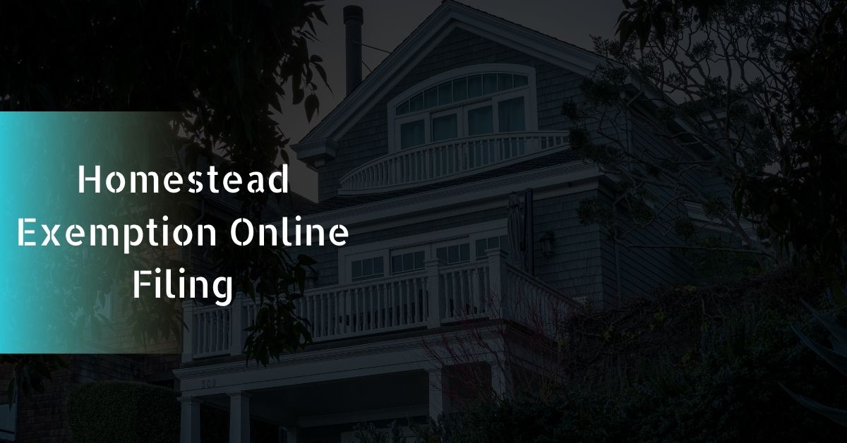 Homestead Exemption Online Filing